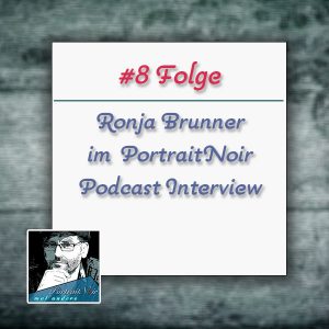 Ronja-Brunner-Portraitnoir-Podcast